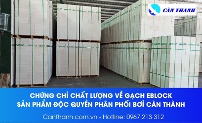 Tổng hợp các chứng chỉ chất lượng về gạch Eblock tại Càn Thanh